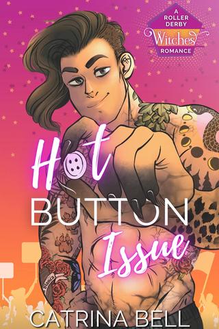 Hot Button Issue: A Roller Derby Witches Romance