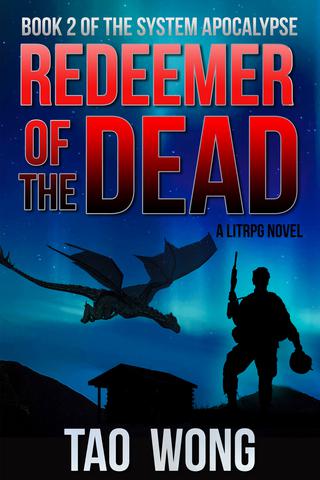 Redeemer of the Dead: System Apocalypse Book 2