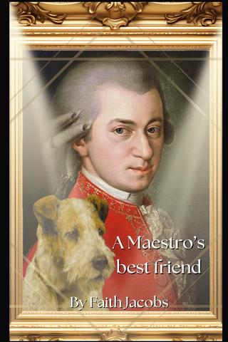 A Maestro's Best Friend: A Faithfully Yours Mozart Short