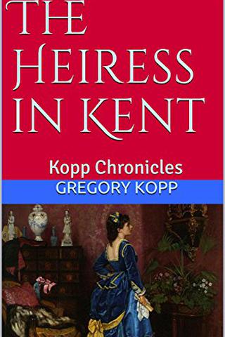 The Heiress in Kent