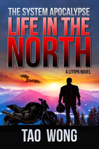 Life in the North: System Apocalypse Book 1