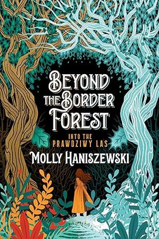 Beyond the Border Forest