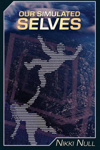 Our Simulated Selves