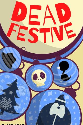 Dead Festive