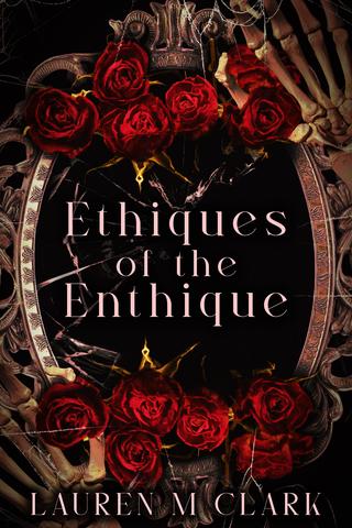 Ethiques of the Enthique