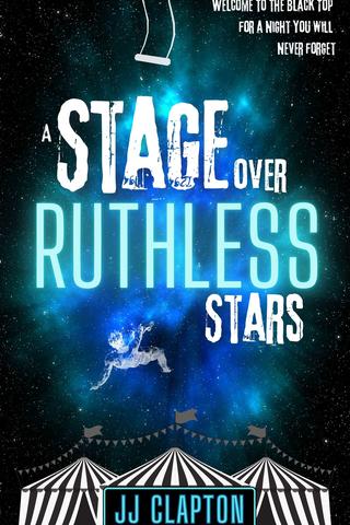 A Stage Over Ruthless Stars