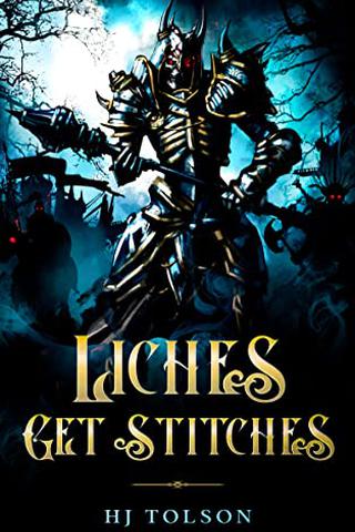 Liches Get Stitches