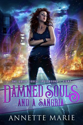 Damned Souls and a Sangria (The Guild Codex: Spellbound Book 8)