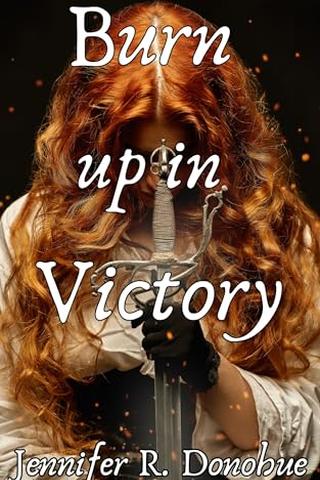 Burn Up In Victory