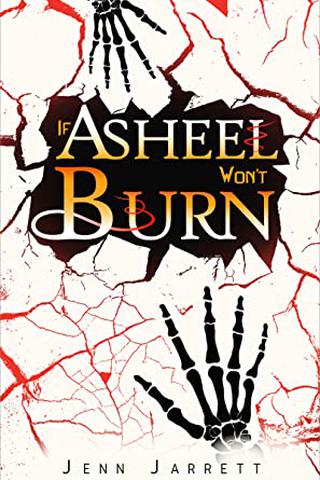 If Asheel Won't Burn