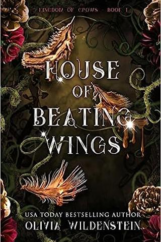 House of Beating Wings (The Kingdom of Crows Book 1)