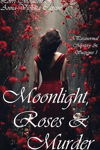 Moonlight, Roses & Murder