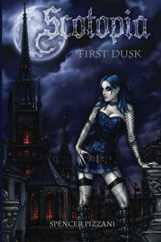 Scotopia: First Dusk