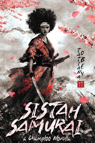 Sistah Samurai by Tatiana Obey