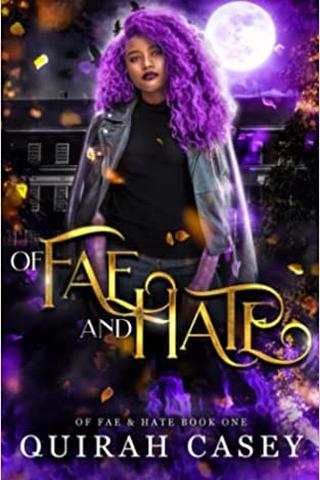 Of Fae and Hate