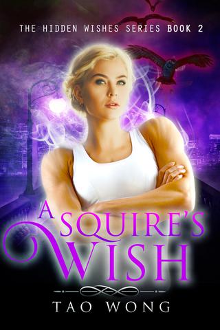 A Squire's Wish: Hidden Wishes Book 2