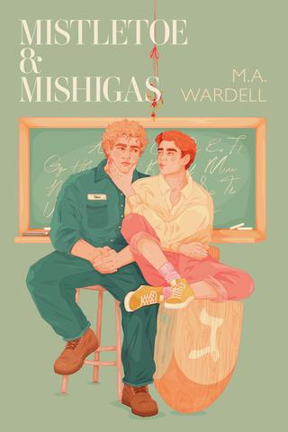 Mistletoe & Mishigas