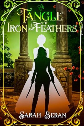A Tangle of Iron and Feathers (Tales of Eukarya #4)