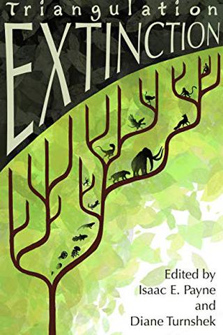 Triangulation: Extinction (Triangulation Anthologies) 