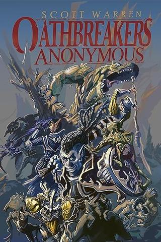 Oathbreakers Anonymous