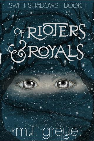 Of Rioters and Royals
