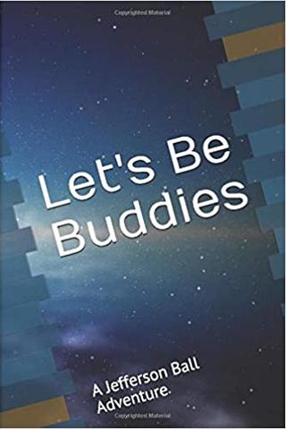 Let's Be Buddies