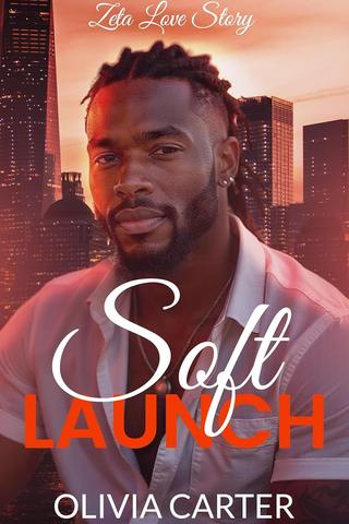 Soft Launch (Zeta Love Story #1)