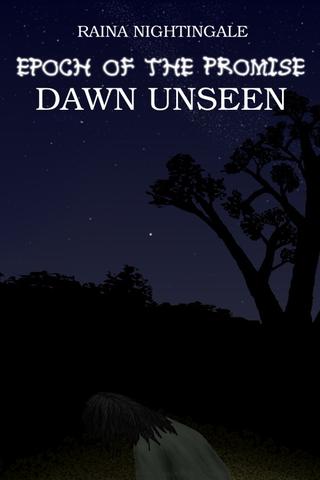 Epoch of the Promise: Dawn Unseen