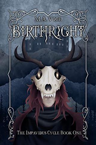 Birthright by M.A. Vice