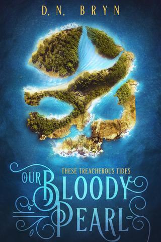 Our Bloody Pearl by D.N. Bryn