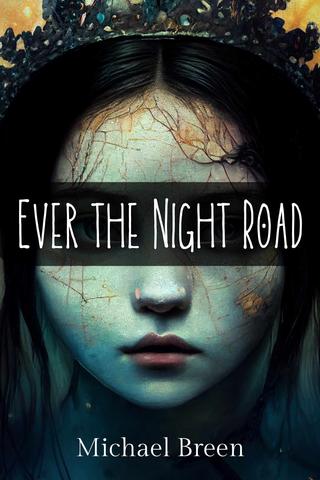 Ever the Night Road