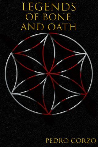 Legends of Bone and Oath