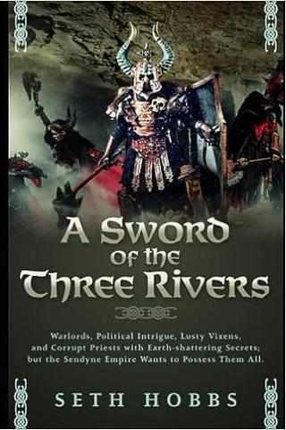 A Sword of the Three Rivers