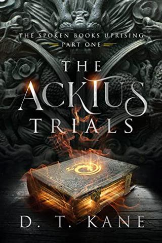 The Acktus Trials