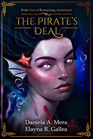 The Pirate's Deal (Romancing Aranthium #2)