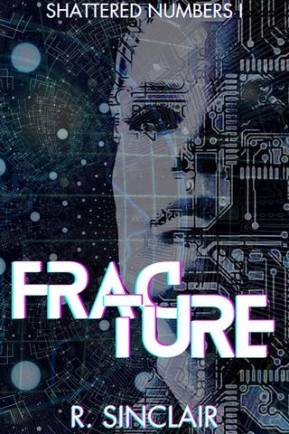 Fracture: Shattered Numbers I