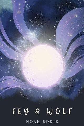 Fey & Wolf: A Lusefell Novella