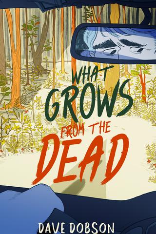 What Grows From the Dead