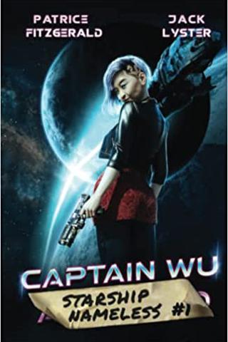 Captain Wu, Starship Nameless #1