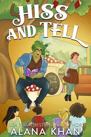 Hiss and Tell (Harmony Glen)