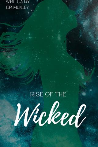 Rise of the Wicked