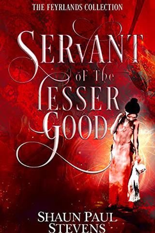 Servant of the Lesser Good