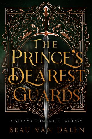 The Prince's Dearest Guards