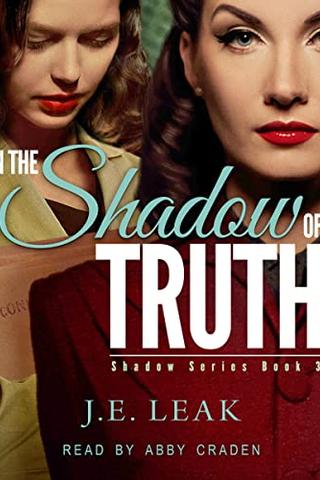 In the Shadow of Truth (Shadow #3)
