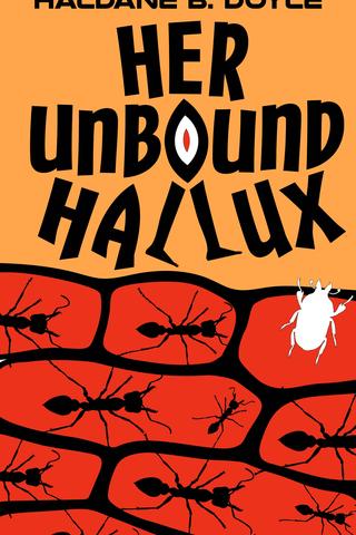 Her Unbound Hallux