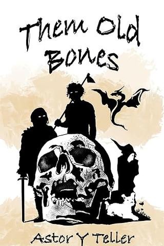 Them Old Bones