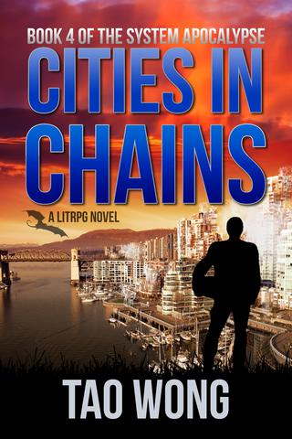 Cities in Chains: System Apocalypse Book 4