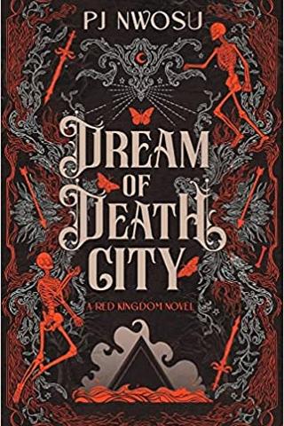 Dream of Death City: A chilling fantasy mystery (Red Kingdom Book 1