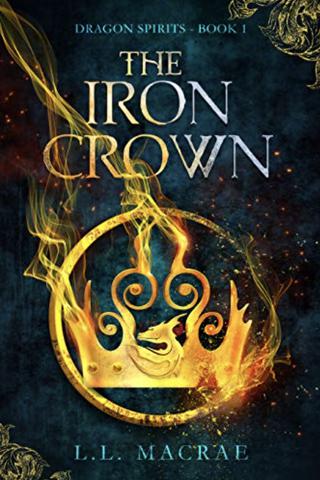 The Iron Crown by L L Macrae