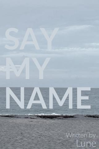 Say My Name